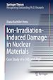 Télécharger le livre :  Ion-Irradiation-Induced Damage in Nuclear Materials