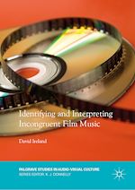 Télécharger le livre :  Identifying and Interpreting Incongruent Film Music