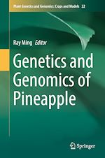 Télécharger le livre :  Genetics and Genomics of Pineapple