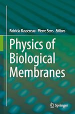 Télécharger le livre :  Physics of Biological Membranes