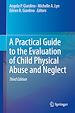 Télécharger le livre :  A Practical Guide to the Evaluation of Child Physical Abuse and Neglect