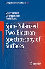 Télécharger le livre :  Spin-Polarized Two-Electron Spectroscopy of Surfaces