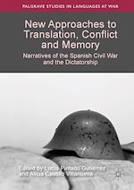 Télécharger le livre :  New Approaches to Translation, Conflict and Memory