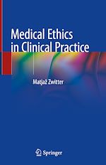 Télécharger le livre :  Medical Ethics in Clinical Practice