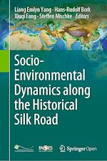 Télécharger le livre :  Socio-Environmental Dynamics along the Historical Silk Road