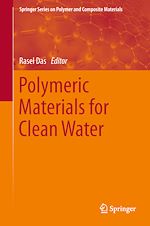 Télécharger le livre :  Polymeric Materials for Clean Water