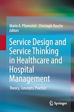 Télécharger le livre :  Service Design and Service Thinking in Healthcare and Hospital Management