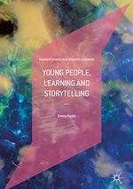 Télécharger le livre :  Young People, Learning and Storytelling