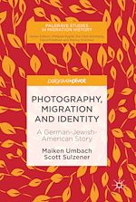Télécharger le livre :  Photography, Migration and Identity