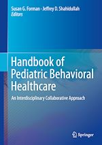 Télécharger le livre :  Handbook of Pediatric Behavioral Healthcare
