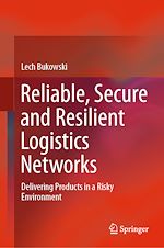 Télécharger le livre :  Reliable, Secure and Resilient Logistics Networks