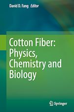 Télécharger le livre :  Cotton Fiber: Physics, Chemistry and Biology