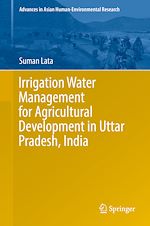 Télécharger le livre :  Irrigation Water Management for Agricultural Development in Uttar Pradesh, India