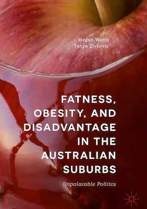 Téléchargez le livre :  Fatness, Obesity, and Disadvantage in the Australian Suburbs