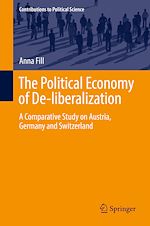 Télécharger le livre :  The Political Economy of De-liberalization