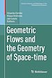 Télécharger le livre :  Geometric Flows and the Geometry of Space-time