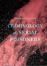 Télécharger le livre :  Criminology of Serial Poisoners