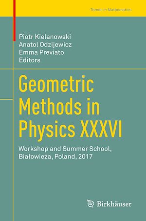Download the eBook: Geometric Methods in Physics XXXVI