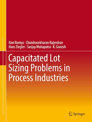 Téléchargez le livre :  Capacitated Lot Sizing Problems in Process Industries