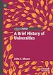 Télécharger le livre :  A Brief History of Universities