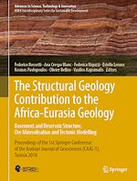 Télécharger le livre :  The Structural Geology Contribution to the Africa-Eurasia Geology: Basement and Reservoir Structure, Ore Mineralisation and Tectonic Modelling
