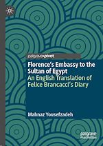 Télécharger le livre :  Florence's Embassy to the Sultan of Egypt