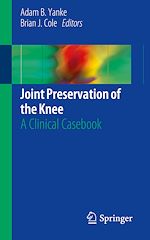 Télécharger le livre :  Joint Preservation of the Knee