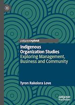 Télécharger le livre :  Indigenous Organization Studies