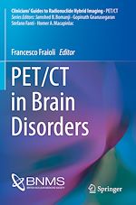 Télécharger le livre :  PET/CT in Brain Disorders