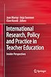 Télécharger le livre :  International Research, Policy and Practice in Teacher Education