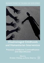 Télécharger le livre :  Disadvantaged Childhoods and Humanitarian Intervention