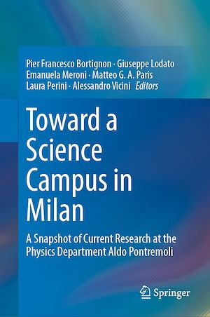 Téléchargez le livre :  Toward a Science Campus in Milan