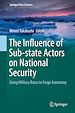 Télécharger le livre :  The Influence of Sub-state Actors on National Security