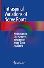 Télécharger le livre :  Intraspinal Variations of Nerve Roots