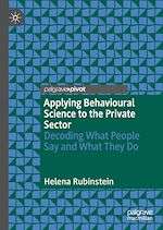 Télécharger le livre :  Applying Behavioural Science to the Private Sector