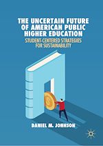 Download this eBook The Uncertain Future of American Public Higher Education