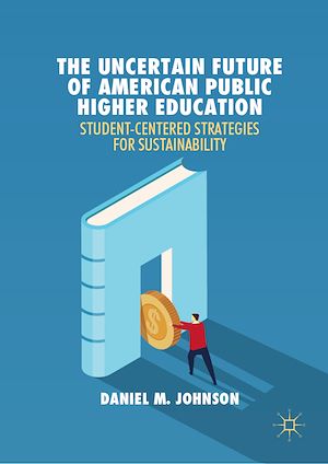Download the eBook: The Uncertain Future of American Public Higher Education