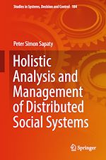 Télécharger le livre :  Holistic Analysis and Management of Distributed Social Systems