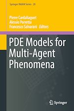 Télécharger le livre :  PDE Models for Multi-Agent Phenomena
