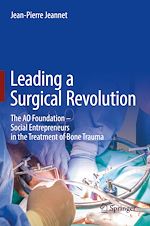 Télécharger le livre :  Leading a Surgical Revolution