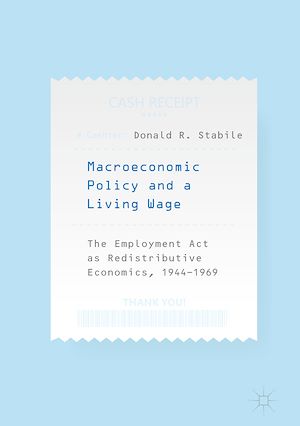 Téléchargez le livre :  Macroeconomic Policy and a Living Wage