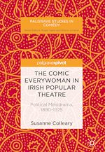 Télécharger le livre :  The Comic Everywoman in Irish Popular Theatre