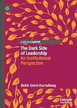 Télécharger le livre :  The Dark Side of Leadership