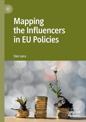 Téléchargez le livre :  Mapping the Influencers in EU Policies