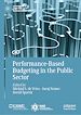 Télécharger le livre :  Performance-Based Budgeting in the Public Sector