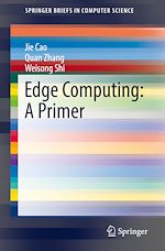 Télécharger le livre :  Edge Computing: A Primer