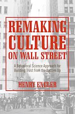 Télécharger le livre :  Remaking Culture on Wall Street