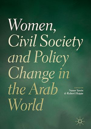 Téléchargez le livre :  Women, Civil Society and Policy Change in the Arab World