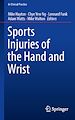 Télécharger le livre :  Sports Injuries of the Hand and Wrist