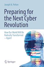 Télécharger le livre :  Preparing for the Next Cyber Revolution